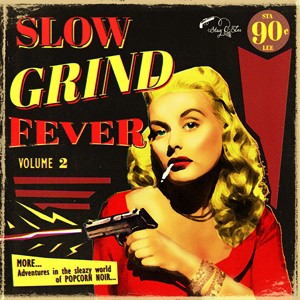 V.A. - Slow Grind Fever Vol 2